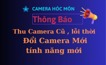 Dịch Vụ Thu Cũ Đổi Mới Camera Wifi Tất Cả các hãng tại Hóc Môn